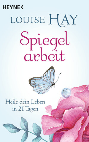 Buchcover Spiegelarbeit | Louise Hay | EAN 9783453703155 | ISBN 3-453-70315-4 | ISBN 978-3-453-70315-5