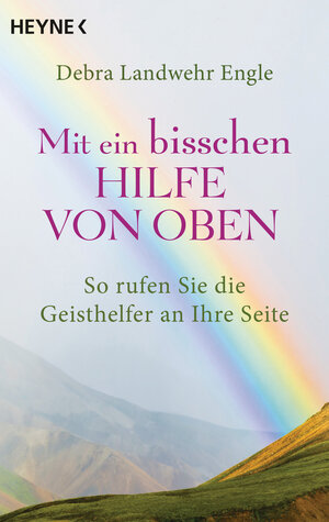 Buchcover Mit ein bisschen Hilfe von oben | Debra Landwehr Engle | EAN 9783453703339 | ISBN 3-453-70333-2 | ISBN 978-3-453-70333-9