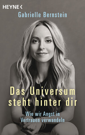 Buchcover Das Universum steht hinter dir | Gabrielle Bernstein | EAN 9783453703544 | ISBN 3-453-70354-5 | ISBN 978-3-453-70354-4