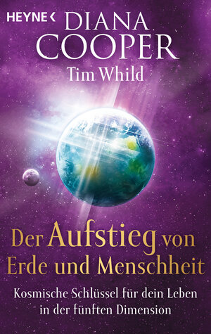 Buchcover Der Aufstieg von Erde und Menschheit | Diana Cooper | EAN 9783453703711 | ISBN 3-453-70371-5 | ISBN 978-3-453-70371-1