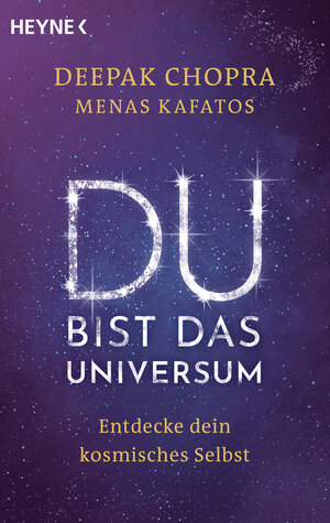 Buchcover Du bist das Universum | Deepak Chopra | EAN 9783453703902 | ISBN 3-453-70390-1 | ISBN 978-3-453-70390-2