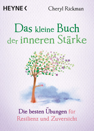 Buchcover Das kleine Buch der inneren Stärke | Cheryl Rickman | EAN 9783453703971 | ISBN 3-453-70397-9 | ISBN 978-3-453-70397-1