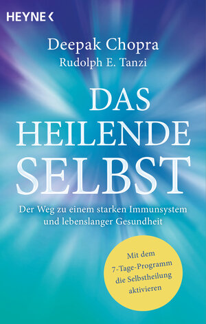 Buchcover Das heilende Selbst | Deepak Chopra | EAN 9783453704169 | ISBN 3-453-70416-9 | ISBN 978-3-453-70416-9