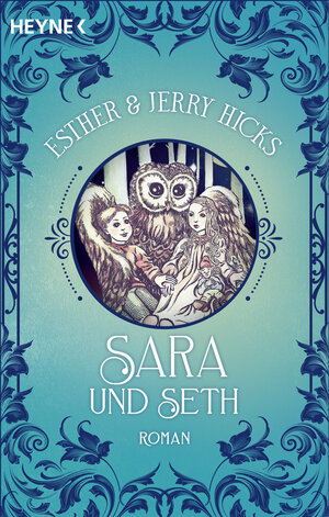 Buchcover Sara und Seth | Esther & Jerry Hicks | EAN 9783453704725 | ISBN 3-453-70472-X | ISBN 978-3-453-70472-5