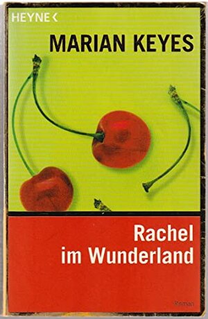 Rachel im Wunderland.