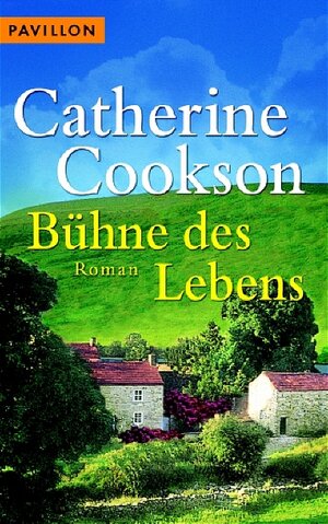 Buchcover Bühne des Lebens | Catherine Cookson | EAN 9783453771031 | ISBN 3-453-77103-6 | ISBN 978-3-453-77103-1