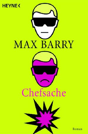 Buchcover Chefsache | Max Barry | EAN 9783453810648 | ISBN 3-453-81064-3 | ISBN 978-3-453-81064-8