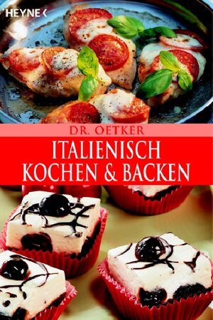 Dr. Oetker . Italienisch Kochen und backen