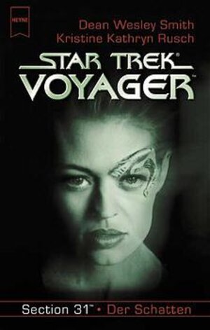 Star Trek, Voyager, Band 21: Sektion 31. - Bd. 4: Der Schatten