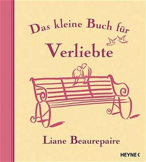 Das kleine Buch für Verliebte