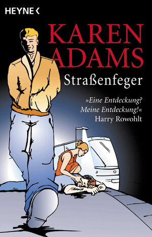 Buchcover Straßenfeger | Karen Adams | EAN 9783453869448 | ISBN 3-453-86944-3 | ISBN 978-3-453-86944-8