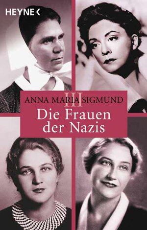 Die Frauen der Nazis III