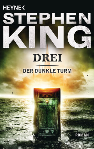 Der Dunkle Turm, Band 2: Drei