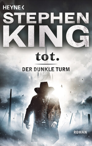 Der Dunkle Turm, Band 3: Tot