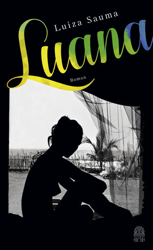 Buchcover Luana | Luiza Sauma | EAN 9783455000016 | ISBN 3-455-00001-0 | ISBN 978-3-455-00001-6