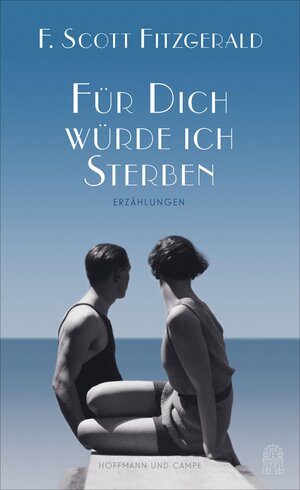 Buchcover Für dich würde ich sterben | F. Scott Fitzgerald | EAN 9783455000085 | ISBN 3-455-00008-8 | ISBN 978-3-455-00008-5