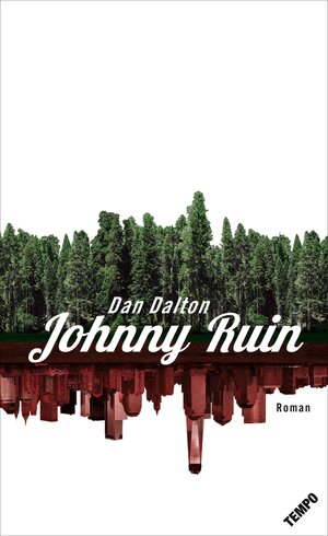 Buchcover Johnny Ruin | Dan Dalton | EAN 9783455001709 | ISBN 3-455-00170-X | ISBN 978-3-455-00170-9