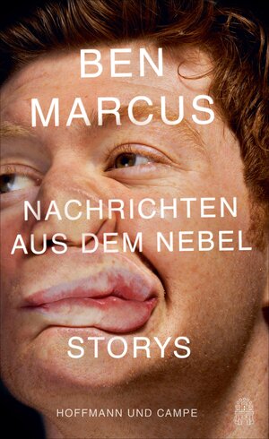 Buchcover Nachrichten aus dem Nebel | Ben Marcus | EAN 9783455003543 | ISBN 3-455-00354-0 | ISBN 978-3-455-00354-3