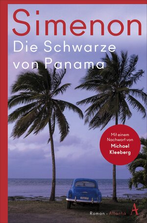 Buchcover Die Schwarze von Panama | Georges Simenon | EAN 9783455004465 | ISBN 3-455-00446-6 | ISBN 978-3-455-00446-5