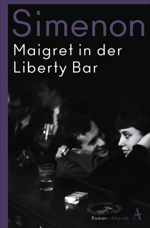 Buchcover Maigret in der Liberty Bar | Georges Simenon | EAN 9783455007145 | ISBN 3-455-00714-7 | ISBN 978-3-455-00714-5