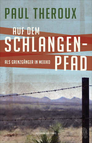 Buchcover Auf dem Schlangenpfad | Paul Theroux | EAN 9783455008111 | ISBN 3-455-00811-9 | ISBN 978-3-455-00811-1