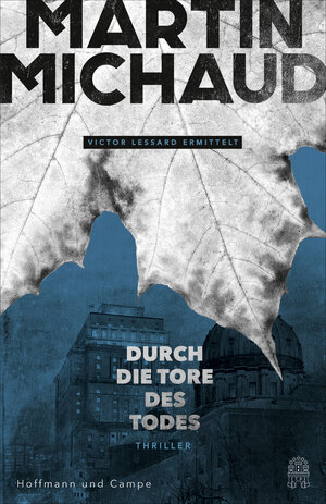 Buchcover Durch die Tore des Todes | Martin Michaud | EAN 9783455010794 | ISBN 3-455-01079-2 | ISBN 978-3-455-01079-4