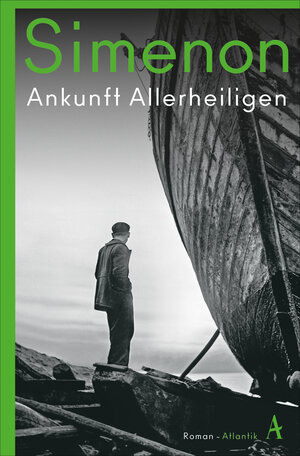 Buchcover Ankunft Allerheiligen | Georges Simenon | EAN 9783455011685 | ISBN 3-455-01168-3 | ISBN 978-3-455-01168-5