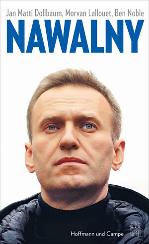 Buchcover Nawalny | Jan Matti Dollbaum | EAN 9783455012538 | ISBN 3-455-01253-1 | ISBN 978-3-455-01253-8