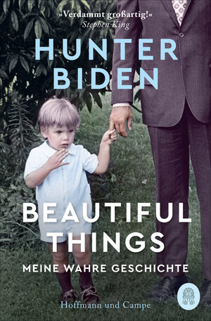 Buchcover Beautiful Things | Hunter Biden | EAN 9783455013153 | ISBN 3-455-01315-5 | ISBN 978-3-455-01315-3