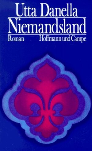Buchcover Niemandsland | Utta Danella | EAN 9783455013504 | ISBN 3-455-01350-3 | ISBN 978-3-455-01350-4