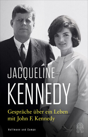 Buchcover Gespräche über ein Leben mit John F. Kennedy | Jacqueline Kennedy | EAN 9783455015096 | ISBN 3-455-01509-3 | ISBN 978-3-455-01509-6