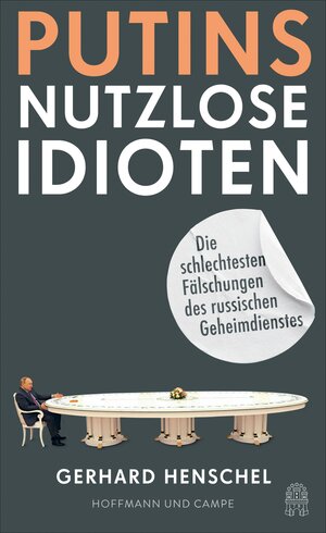 Buchcover Putins nutzlose Idioten | Gerhard Henschel | EAN 9783455016246 | ISBN 3-455-01624-3 | ISBN 978-3-455-01624-6