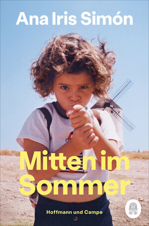 Buchcover Mitten im Sommer | Ana Iris Simón | EAN 9783455016482 | ISBN 3-455-01648-0 | ISBN 978-3-455-01648-2