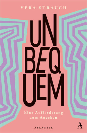 Buchcover Unbequem | Vera Strauch | EAN 9783455016512 | ISBN 3-455-01651-0 | ISBN 978-3-455-01651-2