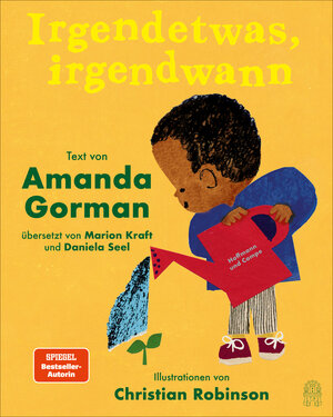 Buchcover Irgendetwas, irgendwann | Amanda Gorman | EAN 9783455016970 | ISBN 3-455-01697-9 | ISBN 978-3-455-01697-0