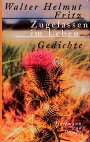 Buchcover Zugelassen im Leben | Walter H Fritz | EAN 9783455022421 | ISBN 3-455-02242-1 | ISBN 978-3-455-02242-1