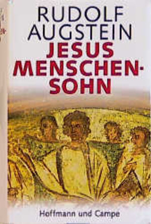 Buchcover Jesus Menschensohn | Rudolf Augstein | EAN 9783455112849 | ISBN 3-455-11284-6 | ISBN 978-3-455-11284-9