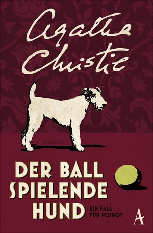 Buchcover Der Ball spielende Hund | Agatha Christie | EAN 9783455170573 | ISBN 3-455-17057-9 | ISBN 978-3-455-17057-3
