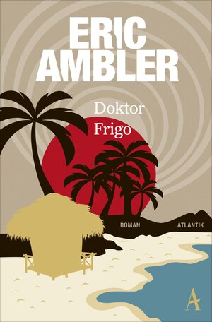 Buchcover Doktor Frigo | Eric Ambler | EAN 9783455171105 | ISBN 3-455-17110-9 | ISBN 978-3-455-17110-5