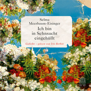 Buchcover Ich bin in Sehnsucht eingehüllt | Selma Meerbaum-Eisinger | EAN 9783455304299 | ISBN 3-455-30429-X | ISBN 978-3-455-30429-9
