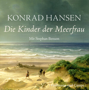 Buchcover Die Kinder der Meerfrau | Konrad Hansen | EAN 9783455306729 | ISBN 3-455-30672-1 | ISBN 978-3-455-30672-9