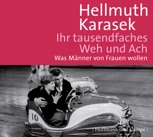 Buchcover Ihr tausendfaches Weh und Ach | Hellmuth Karasek | EAN 9783455306774 | ISBN 3-455-30677-2 | ISBN 978-3-455-30677-4