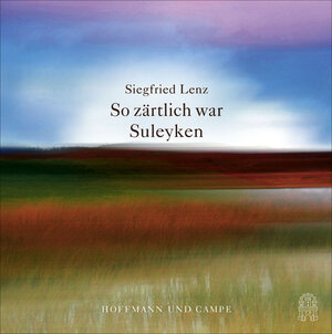 Buchcover So zärtlich war Suleyken | Siegfried Lenz | EAN 9783455310221 | ISBN 3-455-31022-2 | ISBN 978-3-455-31022-1