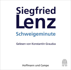 Buchcover Schweigeminute | Siegfried Lenz | EAN 9783455320558 | ISBN 3-455-32055-4 | ISBN 978-3-455-32055-8