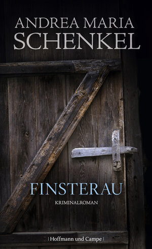 Buchcover Finsterau | Andrea Maria Schenkel | EAN 9783455403817 | ISBN 3-455-40381-6 | ISBN 978-3-455-40381-7