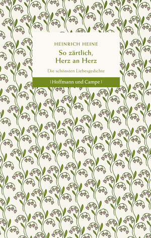 Buchcover "So zärtlich, Herz an Herz" | Heinrich Heine | EAN 9783455404111 | ISBN 3-455-40411-1 | ISBN 978-3-455-40411-1