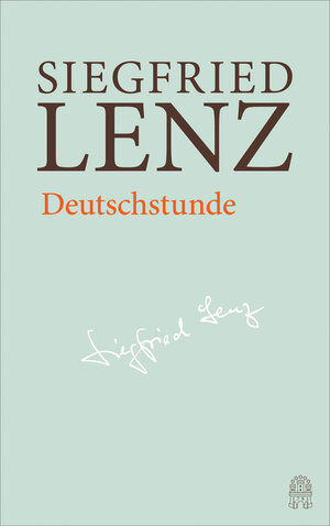 Buchcover Deutschstunde | Siegfried Lenz | EAN 9783455405972 | ISBN 3-455-40597-5 | ISBN 978-3-455-40597-2