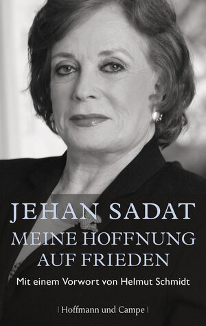Buchcover Meine Hoffnung auf Frieden | Jehan Sadat | EAN 9783455501377 | ISBN 3-455-50137-0 | ISBN 978-3-455-50137-7