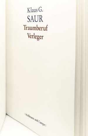 Buchcover Traumberuf Verleger | Klaus G Saur | EAN 9783455501650 | ISBN 3-455-50165-6 | ISBN 978-3-455-50165-0