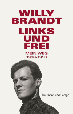 Buchcover Links und frei | Willy Brandt | EAN 9783455502671 | ISBN 3-455-50267-9 | ISBN 978-3-455-50267-1